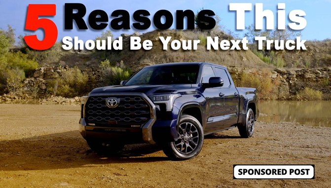 2022 Toyota Tundra Hands-On Preview: Top 5 Reasons We Look Forward to this Truck